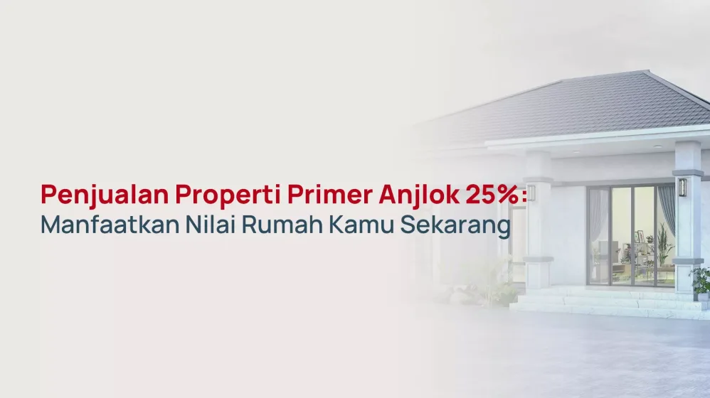 Memahami Penyebab Utama Kenapa Harga Jual Properti Bisa Anjlok Dan Cara Mengantisipasinya