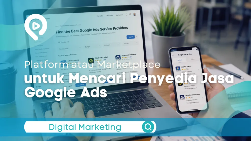 Panduan Lengkap Bagaimana Cara Membuat Google Ads Untuk Jasa Secara Efektif Dan Terukur